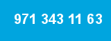 971 343 11 63